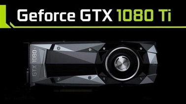 英伟达GTX 1080 Ti显卡或成为VR的4K终极选择
