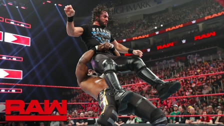 WWE RAW 2019 【RAW 03/11】赛斯罗林斯拿谢尔顿本杰明练练手 霸气断头脚结束战斗